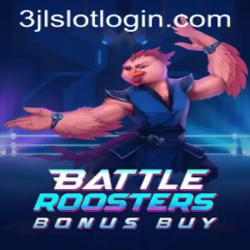 Exploring BattleRoostersBonusBuy and How to Ace it with the 3jl Slot Login