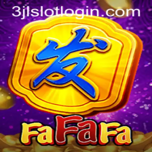 FaFaFa: An In-Depth Look into the Popular Game with 3jl Slot Login