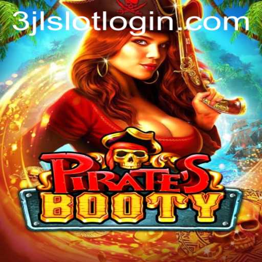 PiratesBooty: Dive into the Adventure with 3jl Slot Login
